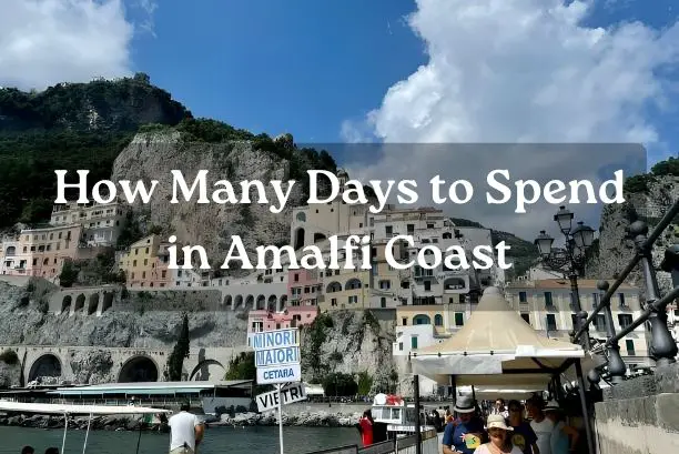 How Many Days to Spend in Amalfi Coast