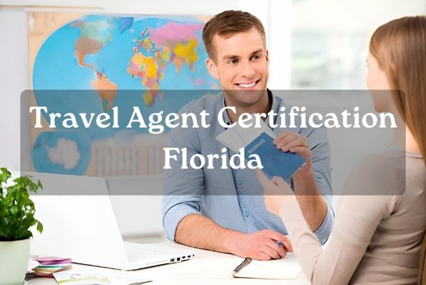Travel Agent Certification Florida