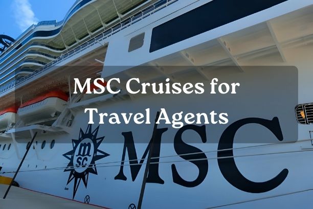 MSC Cruises for Travel Agents