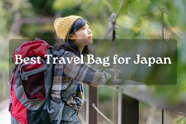 Best Travel Bag for Japan